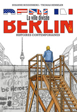 Berlin - La ville divisée (cliquer pour agrandir l'image)