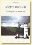Jacques Stoquart, sur les pas d'un scnariste - Marie Moinard (Des ronds dans l'O - juil. 2008)
