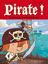 Pirate ! - Le pirate qui avait le mal de mer, de Claude Bathany et Marc Lizano - Couverture (cliquer pour agrandir l'image)
