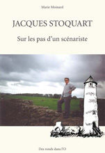 Jacques Stoquart, sur les pas d'un scnariste - Couverture (cliquer pour agrandir l'image)
