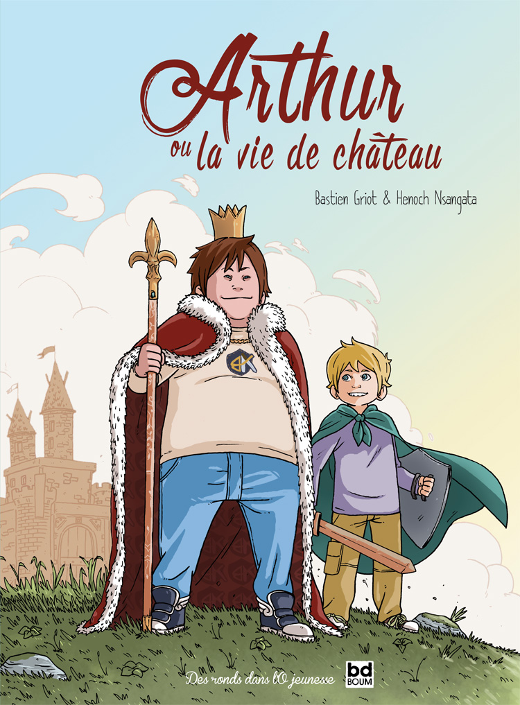 Arthur ou la vie de château - Couverture (cliquer pour agrandir l'image)